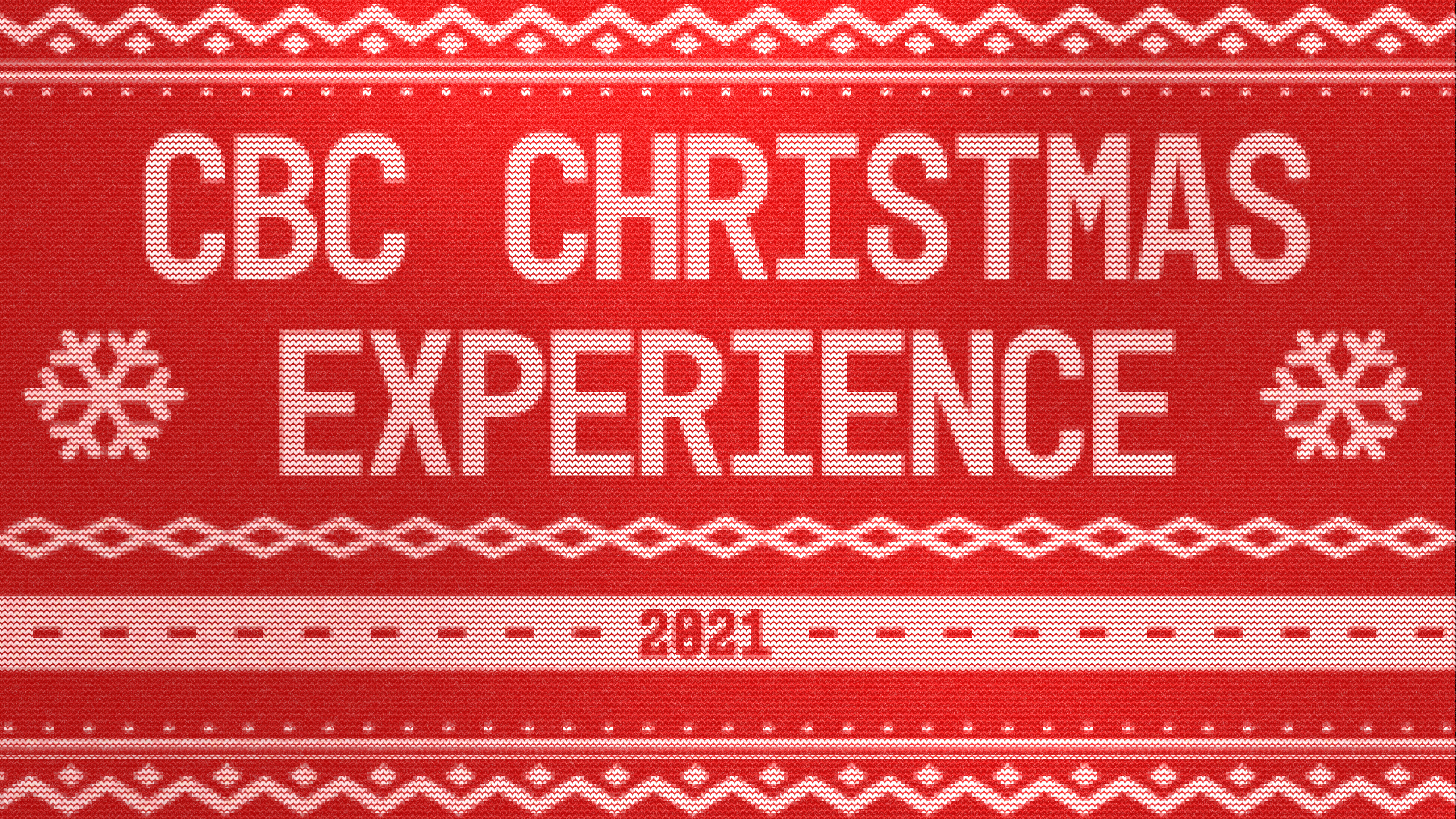 2021 CBC Christmas Experience