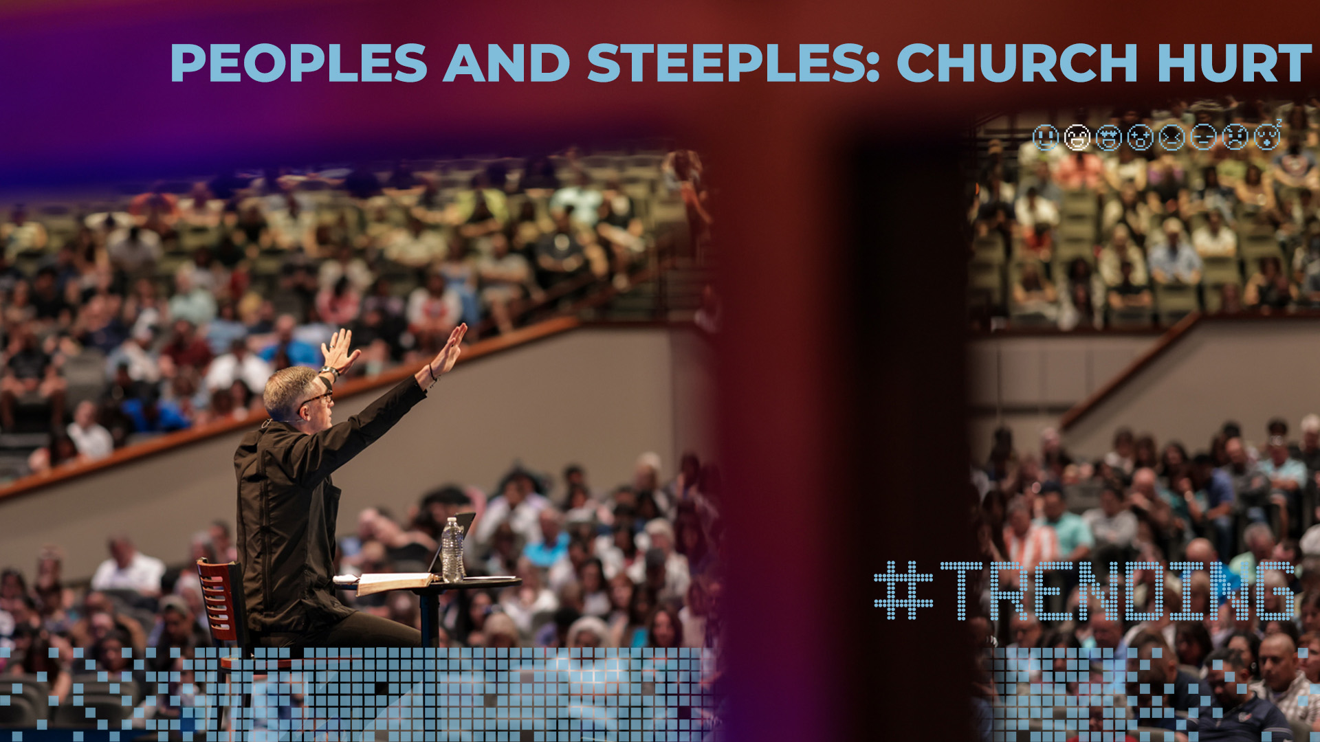 Peoples and Steeples: Church Hurt