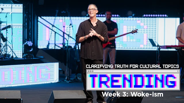 Trending Season 2 Week 3: Woke-ism