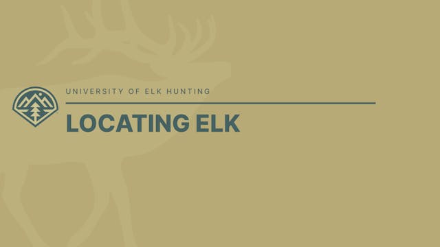 Module 7 - Introduction to Locating Elk