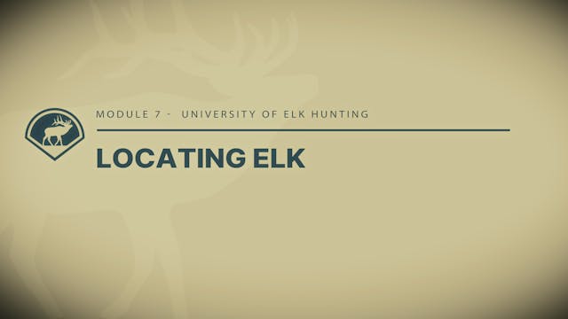 Module 7 - Introduction to Locating Elk