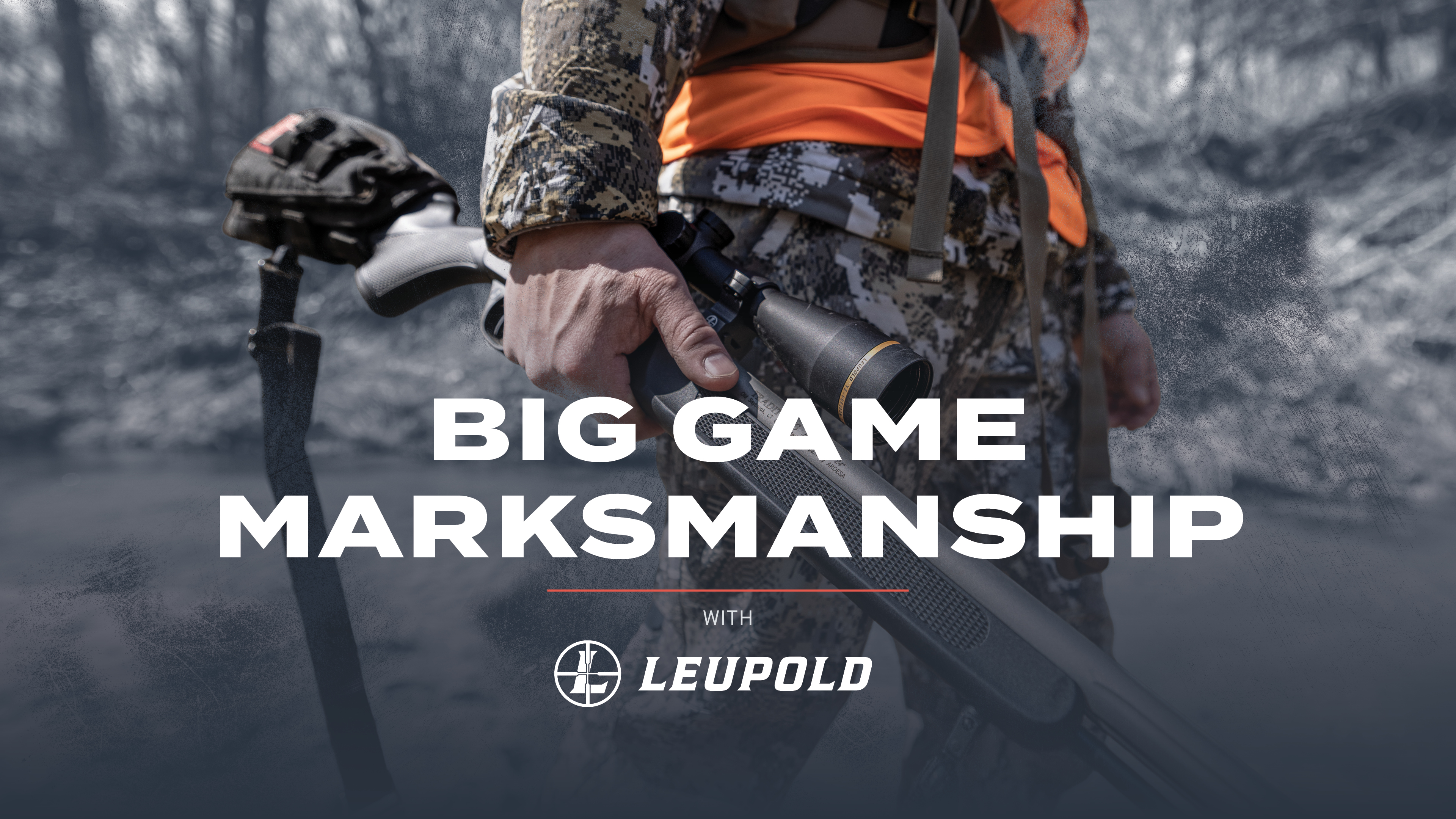 Big Game Marksmanship with Leupold