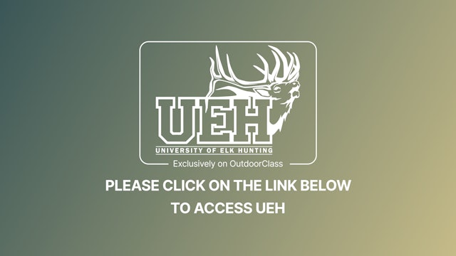 Welcome to the University of Elk Hunting Online Course