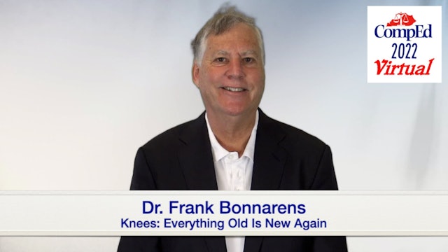 The Knees: Everything Old is New Again, Dr. Frank Bonnarens
