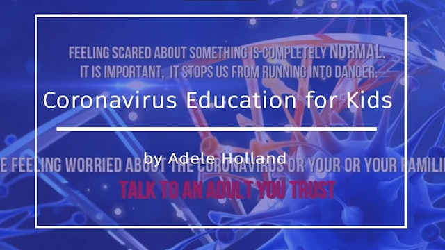Coronavirus: A kid's educational video