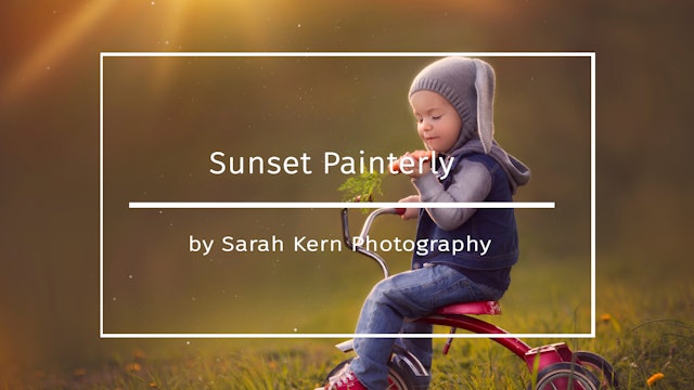 Sunset Painterly Edit by Sarah Kern June 2020