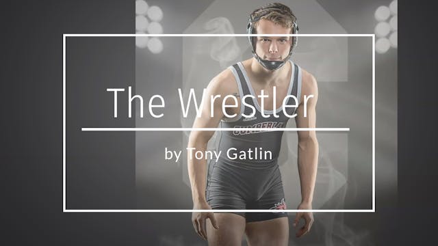 The Wrestler by Tony Gatlin - March 2020