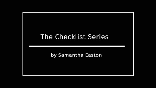 The Checklist Series by Samantha Easton - April 2020