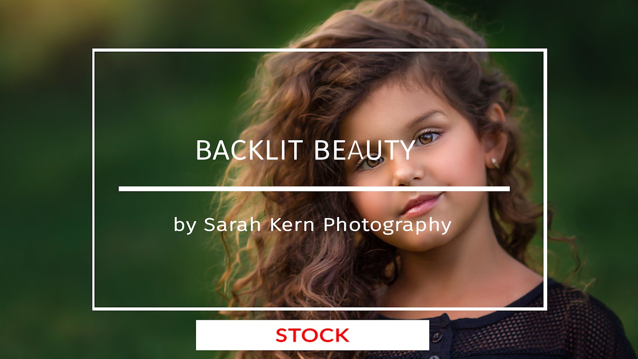 Backlit Beauty by Sarah Kern Photography - March 2020