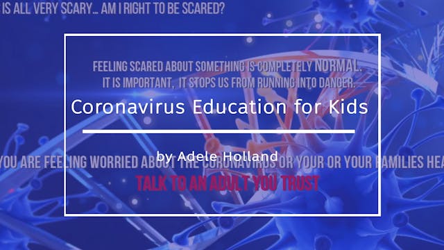 Coronavirus: A Kid's Educational Vide...