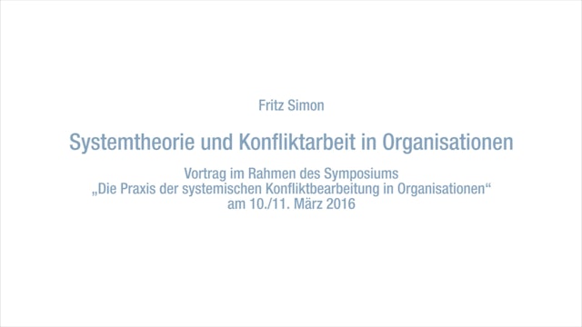 Systemtheorie des Konflikts - Systemtheorie und Konfliktarbeit in Organisationen