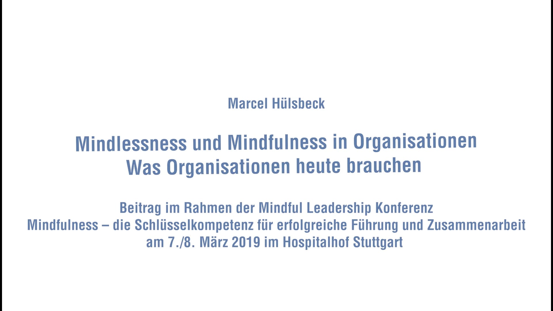 Mindlessness und Mindfulness in Organisationen