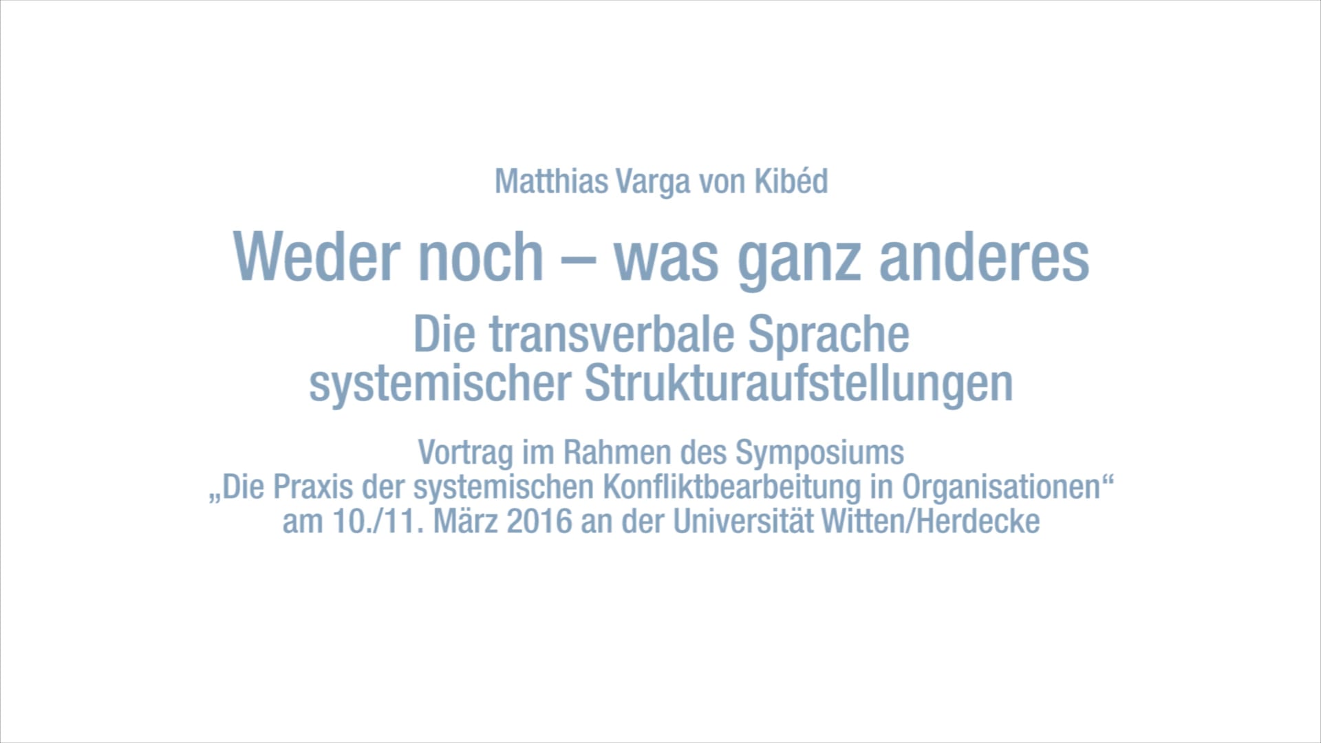 Die transverbale Sprache systemischer Strukturaufstellungen