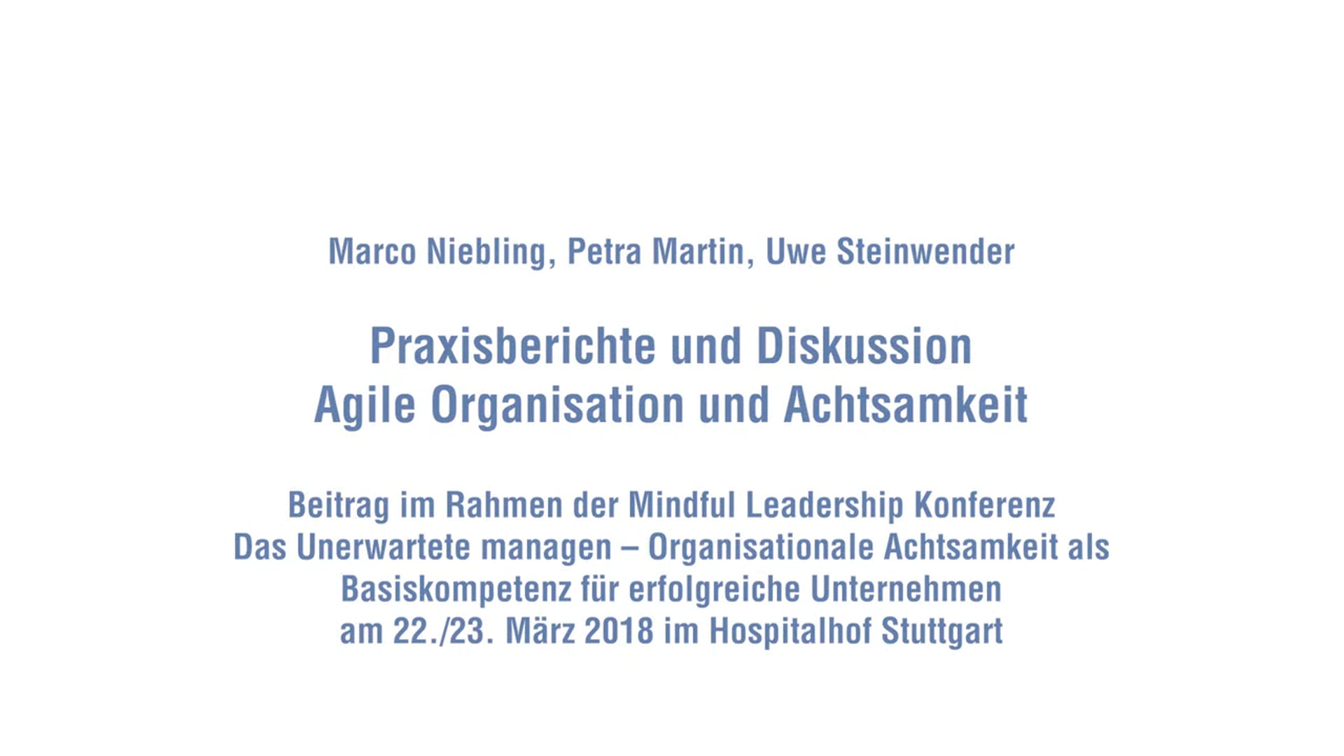 Praxisberichte Agile Organisation und Achtsamkeit bei HEMA, Bosch, Daimler
