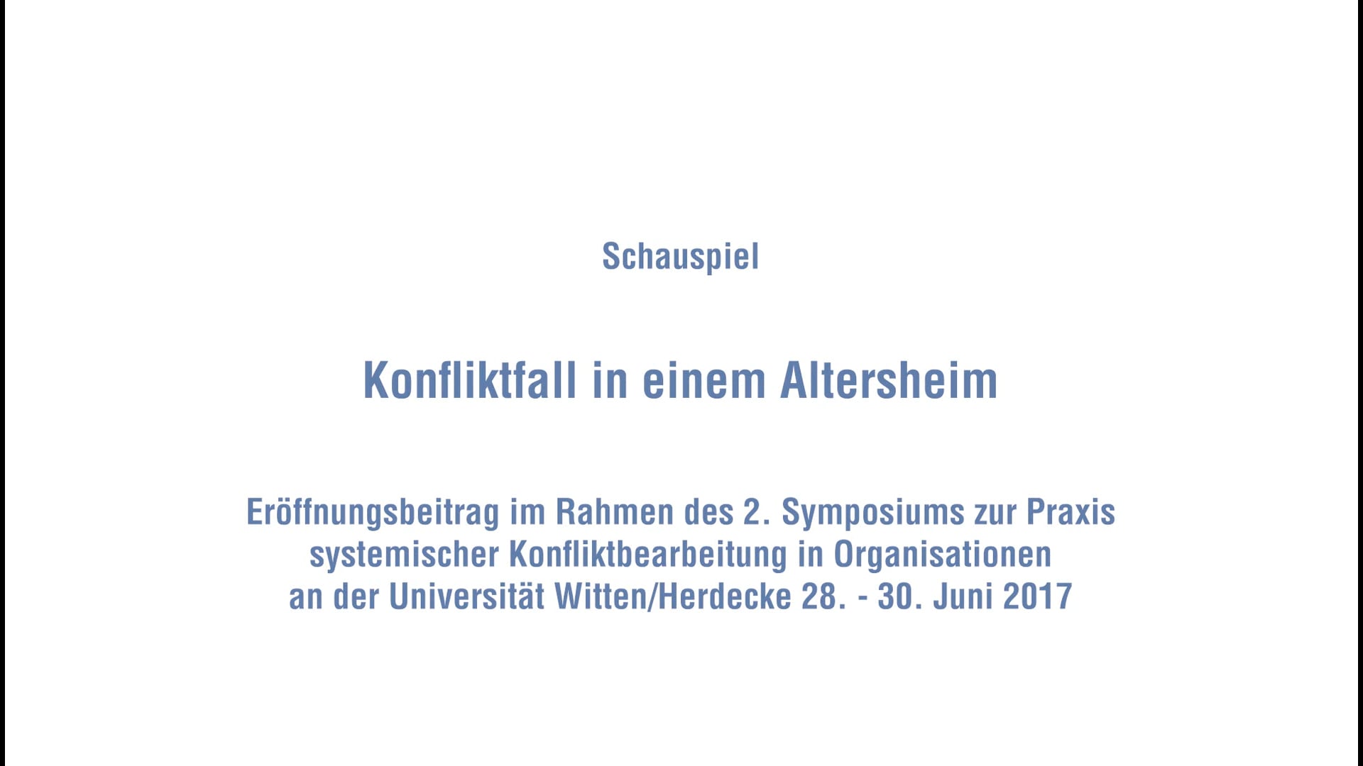 Schauspiel Konfliktfall