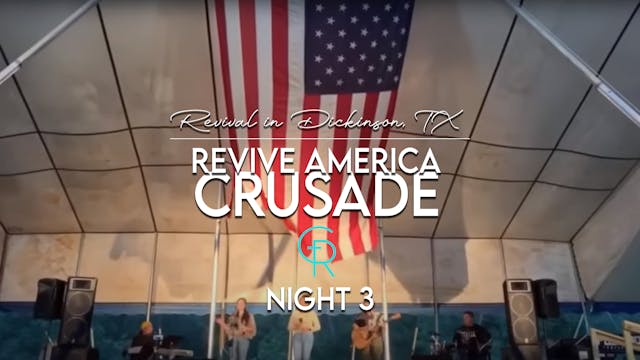 Revive America, Dickinson, TX Night 3