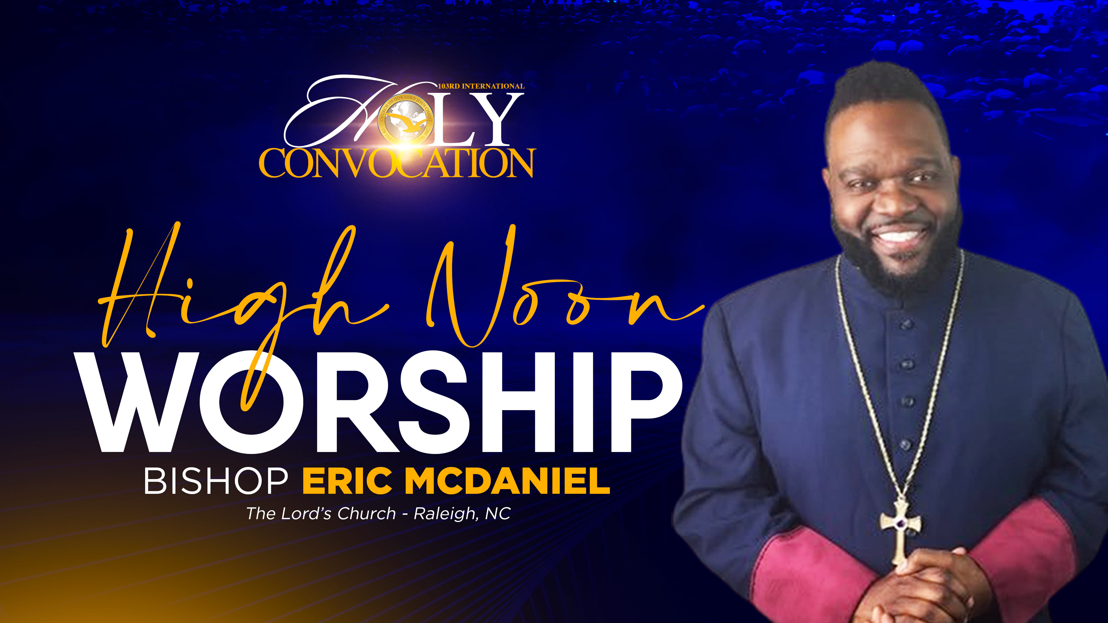 High Noon Worship with Bishop Eric McDaniel 