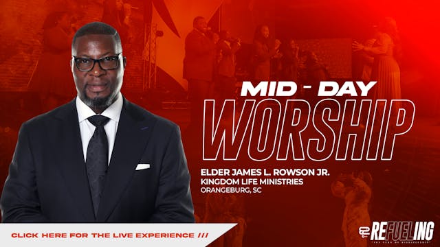 Midday Service with  Pastor James L. ...