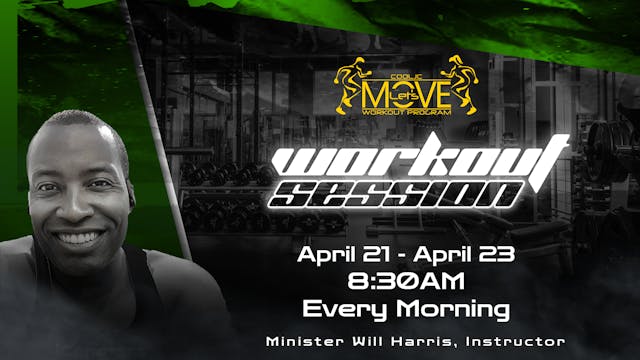 Let’s Move with Minister Will Harris