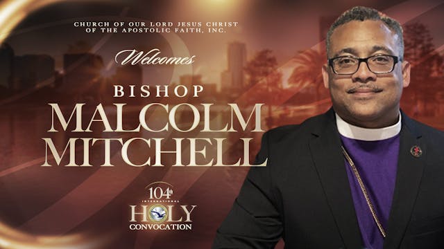High Noon Worship with Bishop Malcolm Mitchell