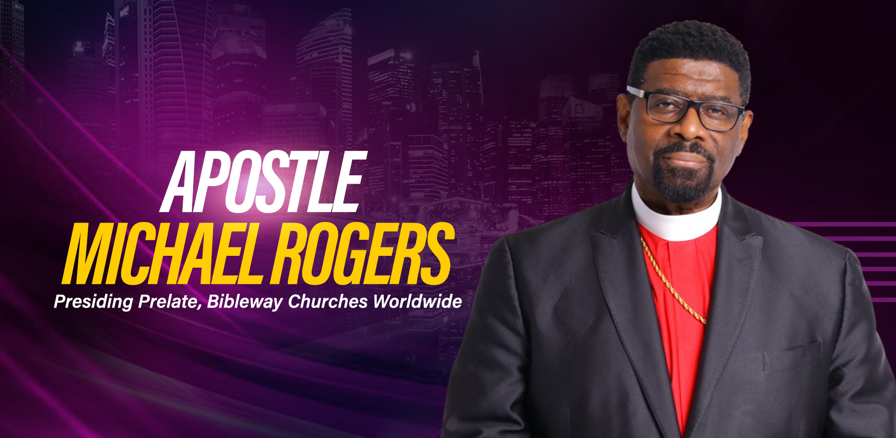 Evening Worship Service with Apostle Michael Rogers