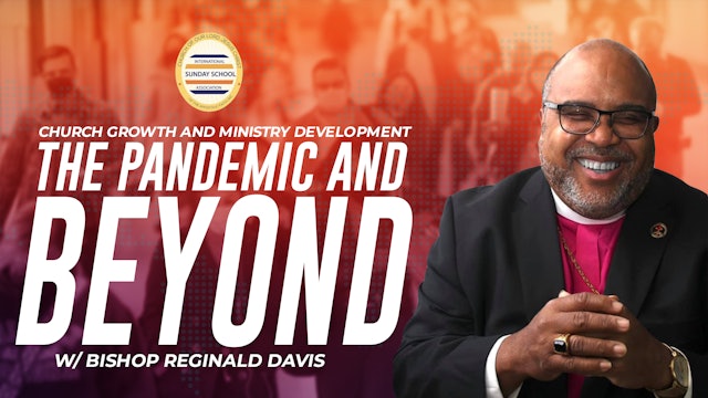 Sunday School Association Workshop with Bishop Reginald Davis, Sr