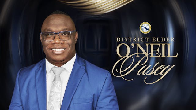 District Elder O’Neal Pusey | 106th H...