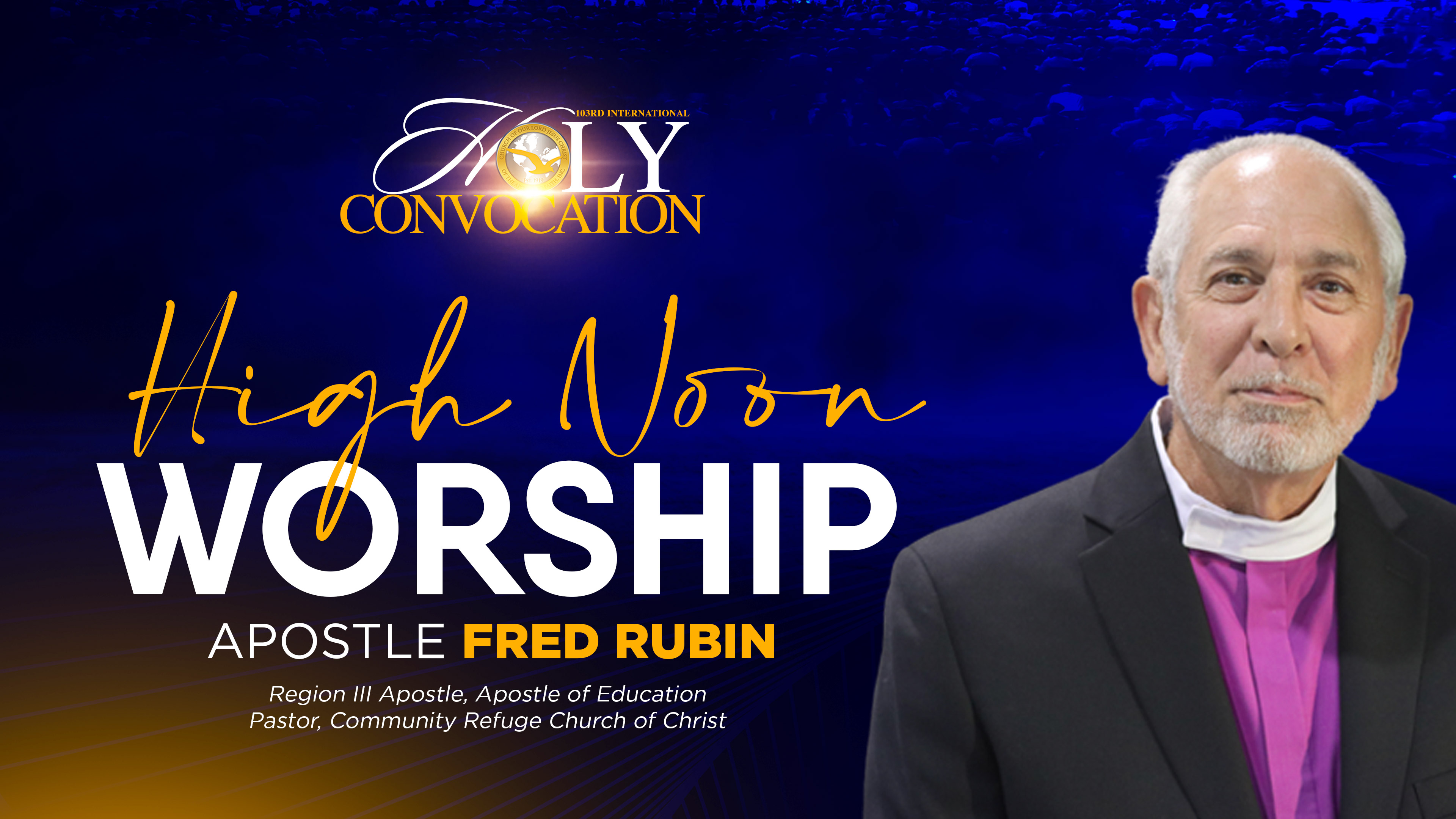 High Noon Worship with Apostle Fred Rubin 