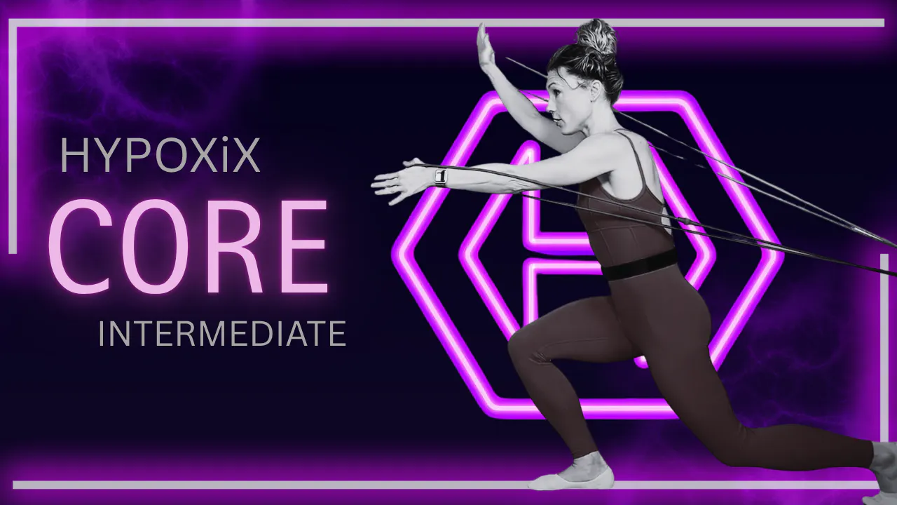 HYPOXIX CORE INTERMEDIATE [8-WEEK SERIES]