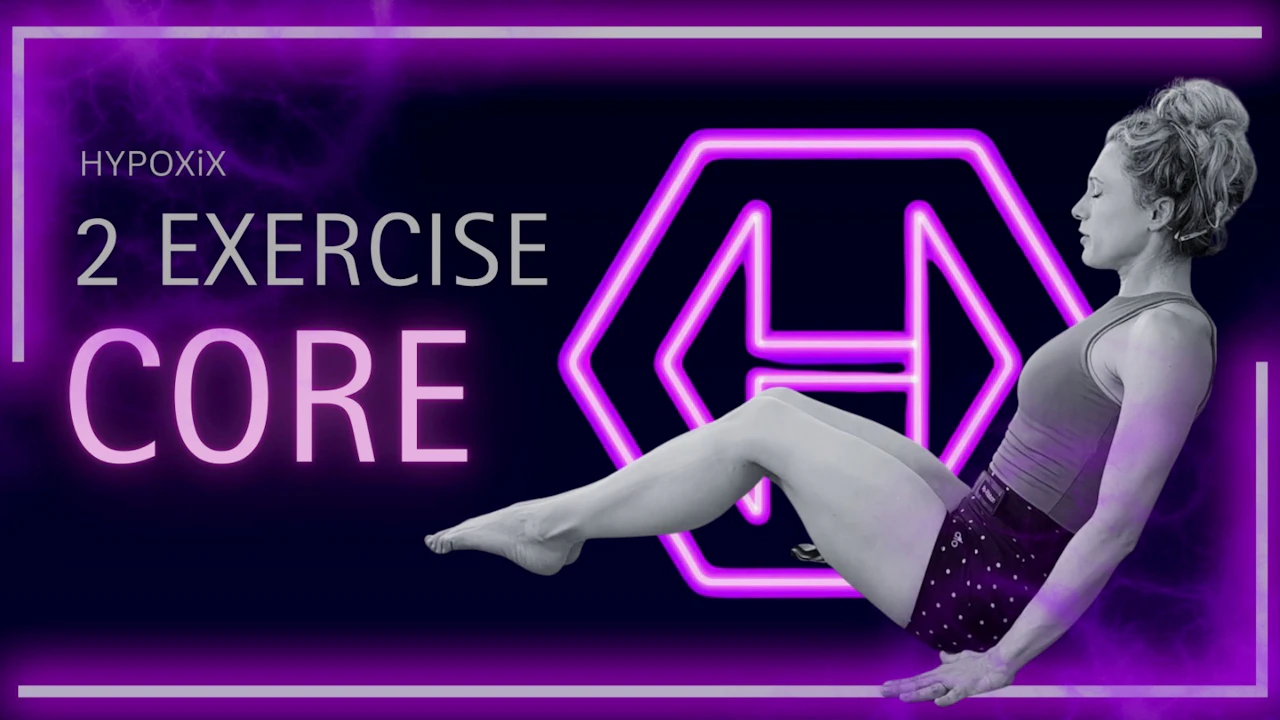 2 Core Exercise 2 EXERCISES CORE - Hypoxix Fitness Studio