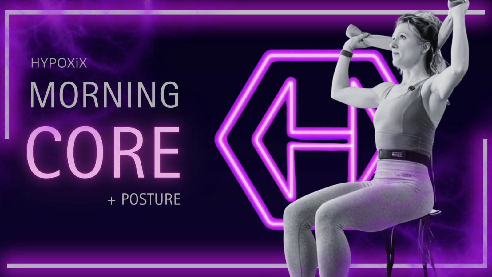 MORNING CORE + POSTURE