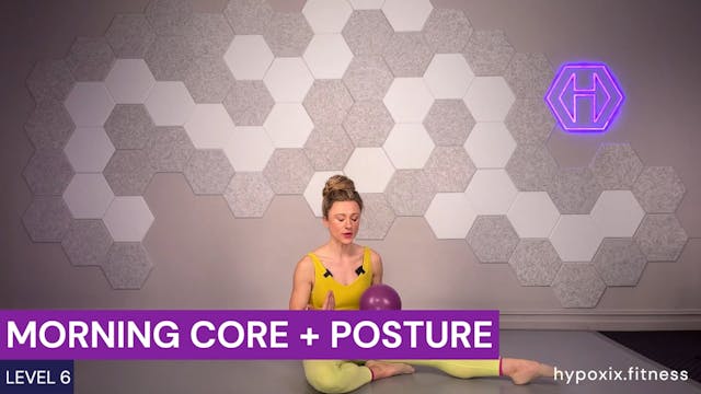 MORNING CORE + POSTURE 29