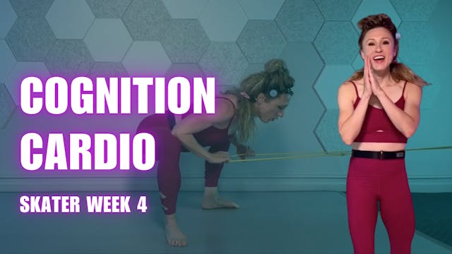 SKATER COGNITION CARDIO WEEK 4