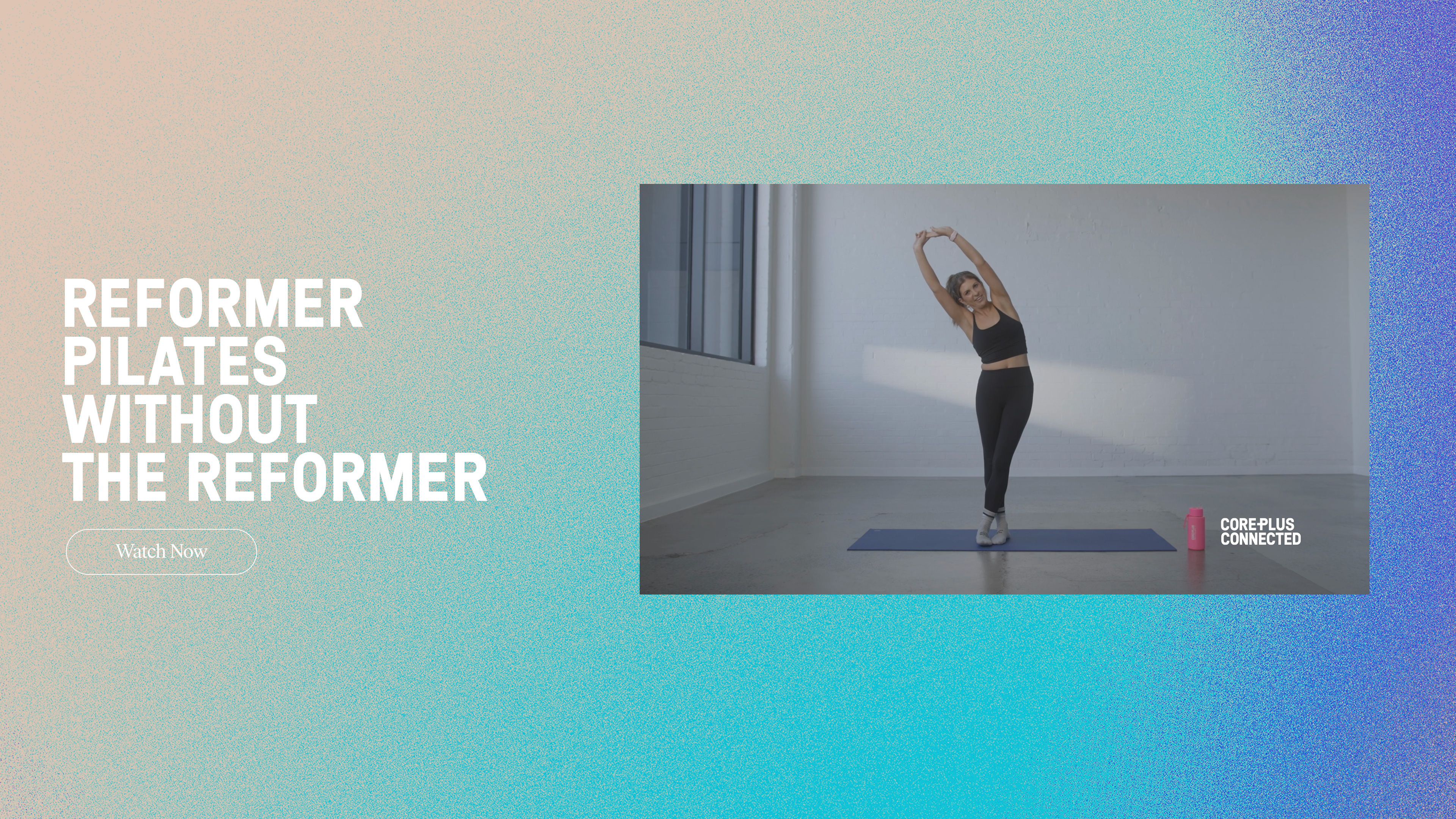 Previous Drops: Reformer Pilates without the Reformer