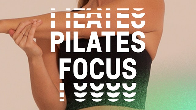 Pilates Focus: Engagement, Form & Alignment