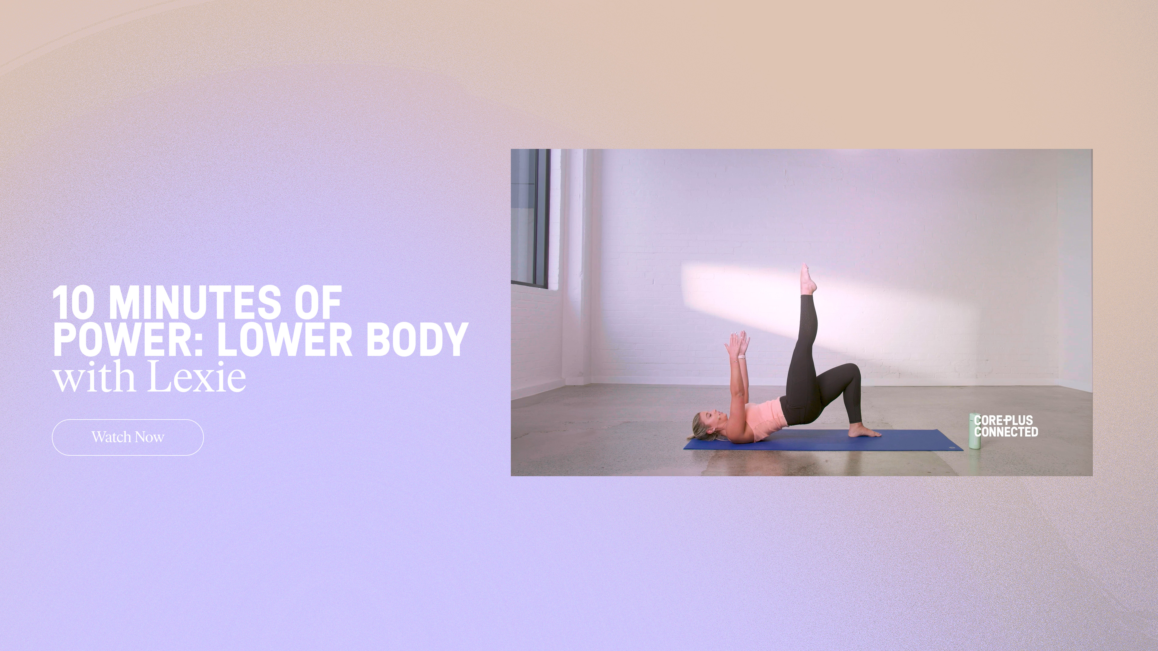 Previous Drops: 10 Minutes of Power: Lower Body