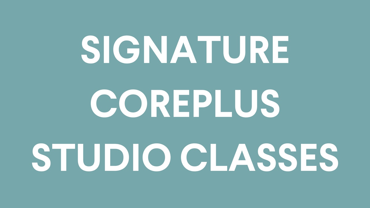 Signature In-Studio CorePlus Classes