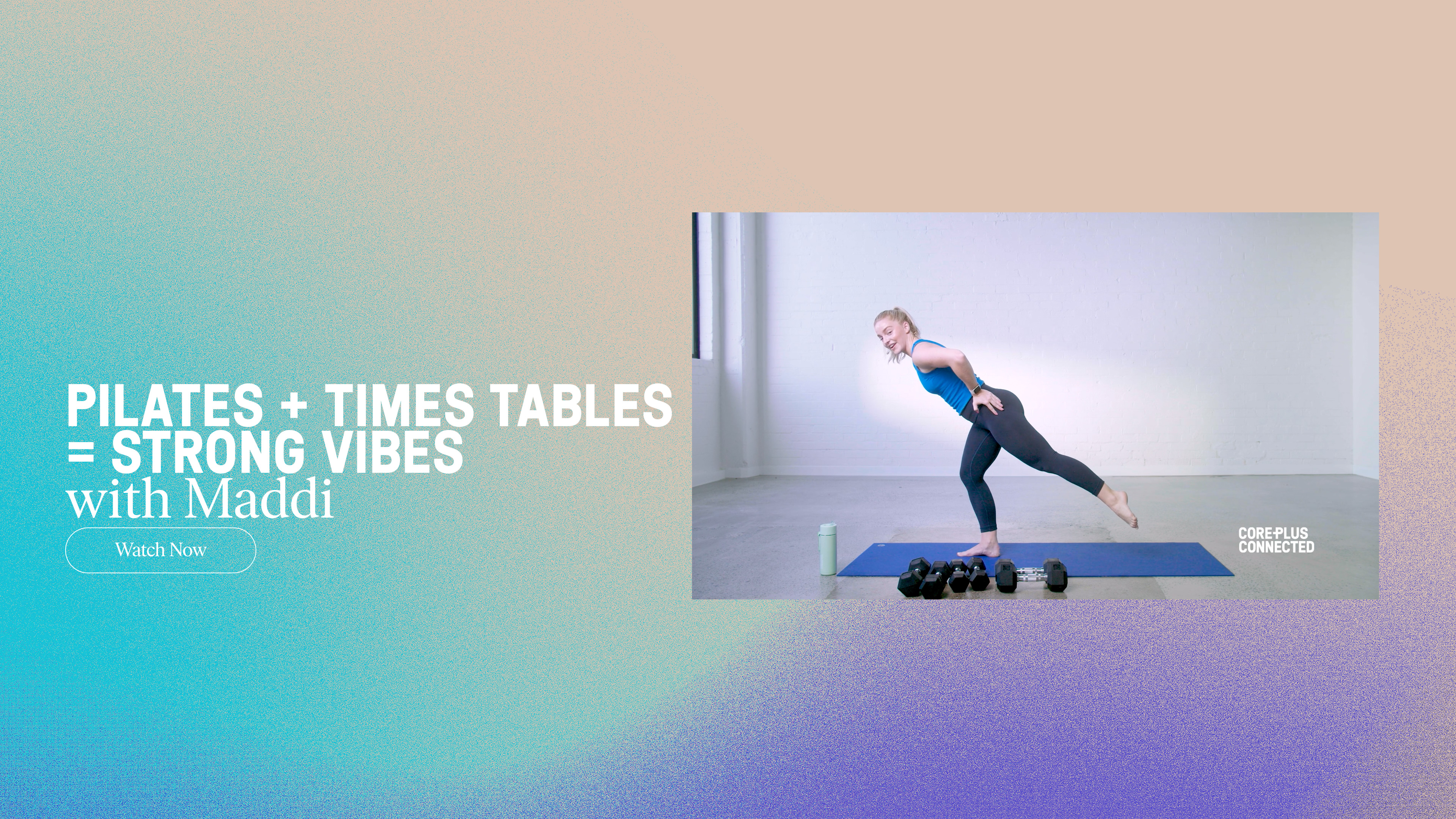 Previous Drops: Pilates + Times Tables = Strong Vibes