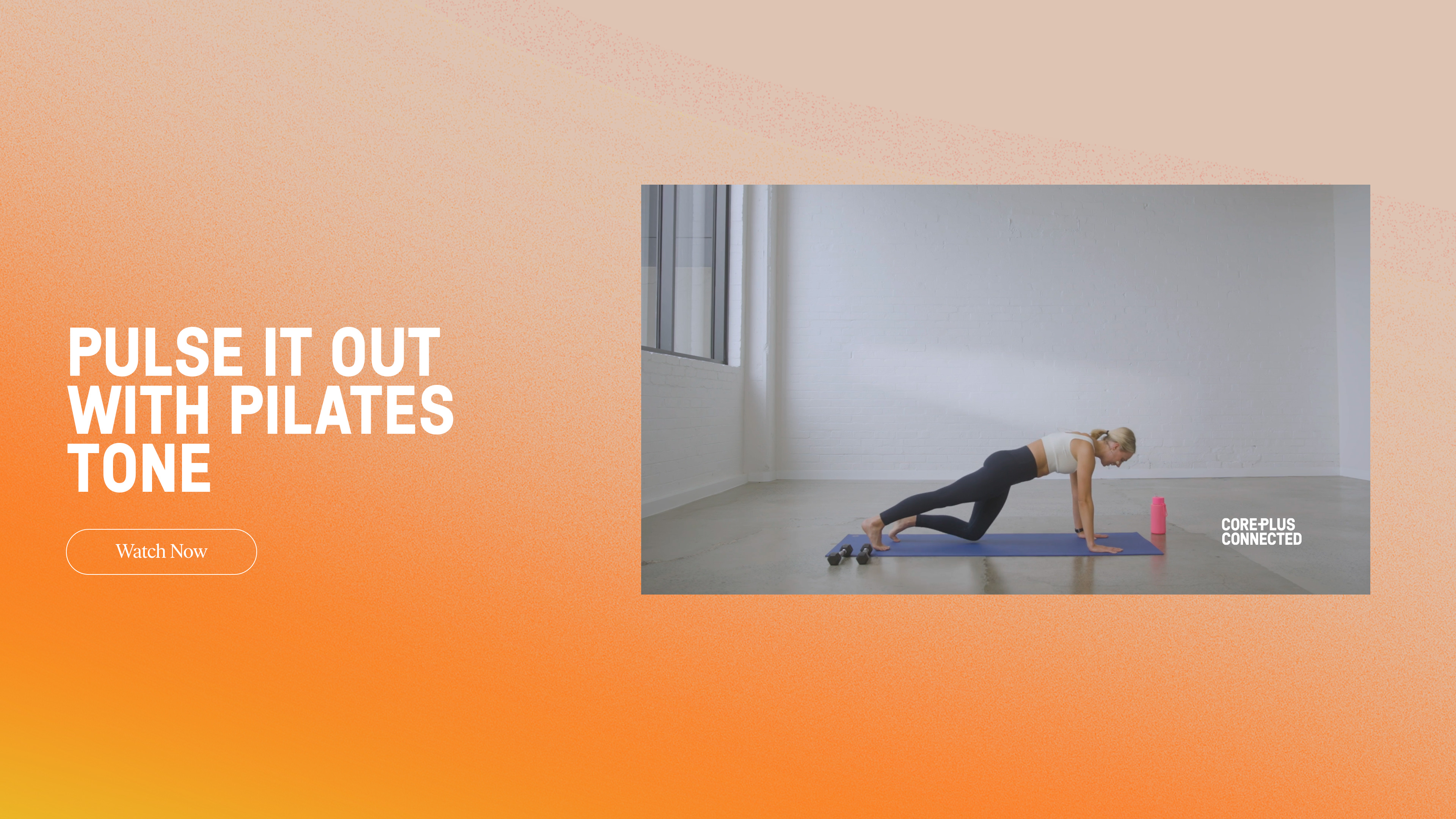 Previous Drops: Pulse it out with Pilates Tone