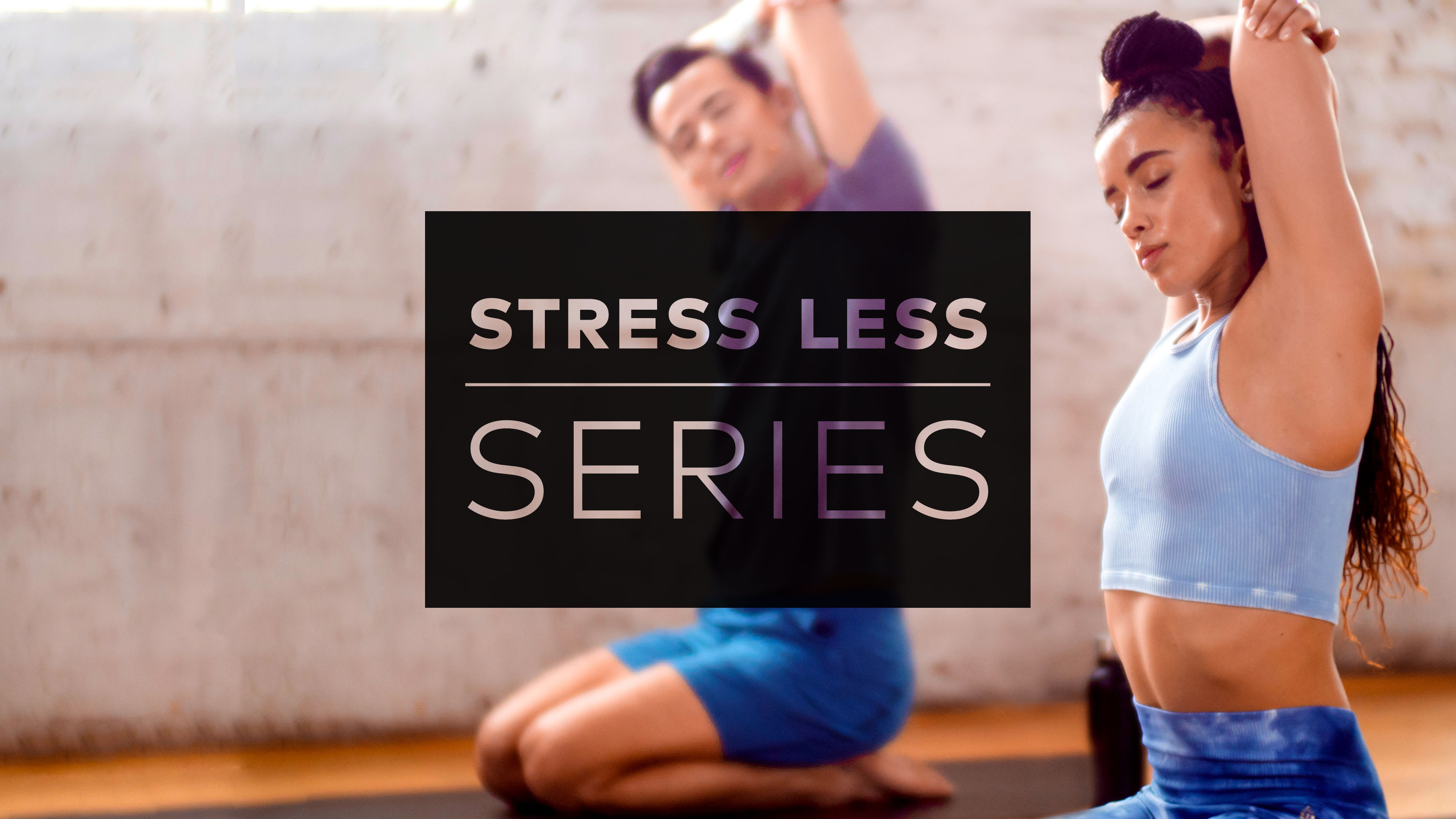 Stress Less Series