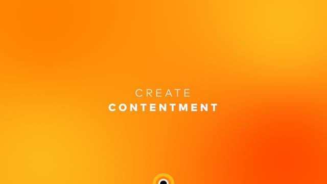 Create Contentment