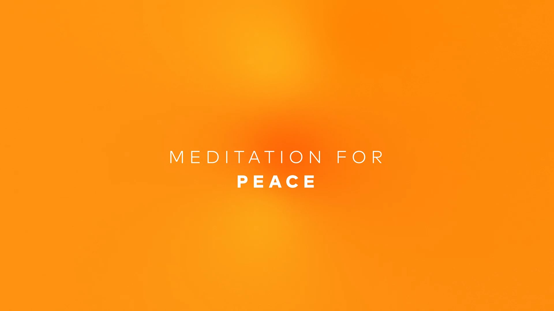 Meditation For Peace