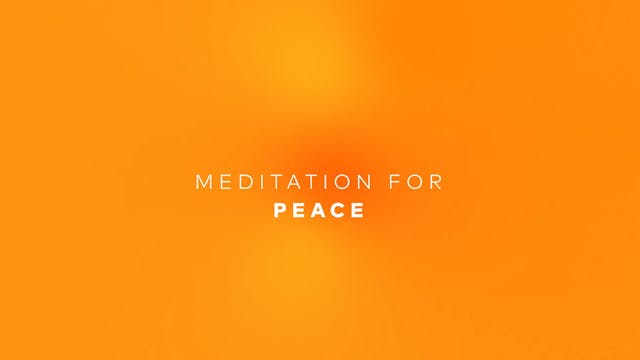 Meditation For Peace