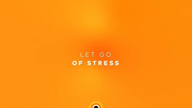 Let Go of Stress