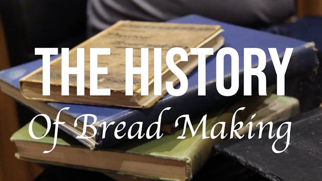 The History Of Bread Making