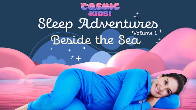 Beside the Sea | Sleep Adventures