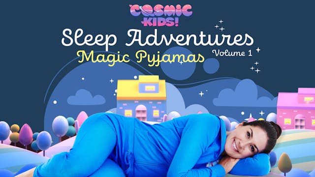 Sleep Adventures | Magic Pyjamas
