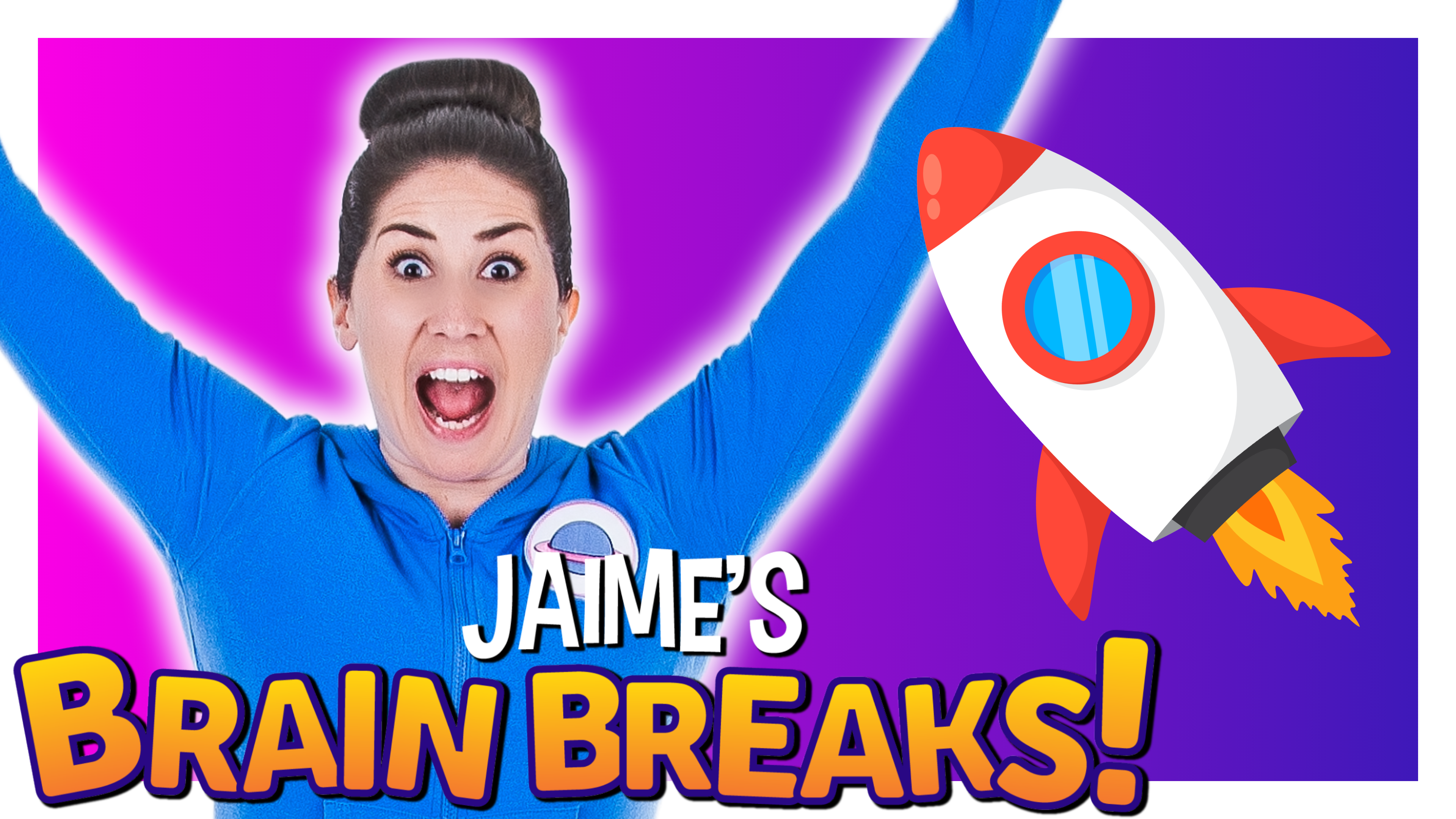 Ready for Launch! | Jaime's Brain Breaks
