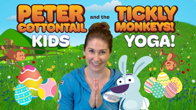 Peter Cottontail and the Tickly Monkeys | Yoga Adventure!