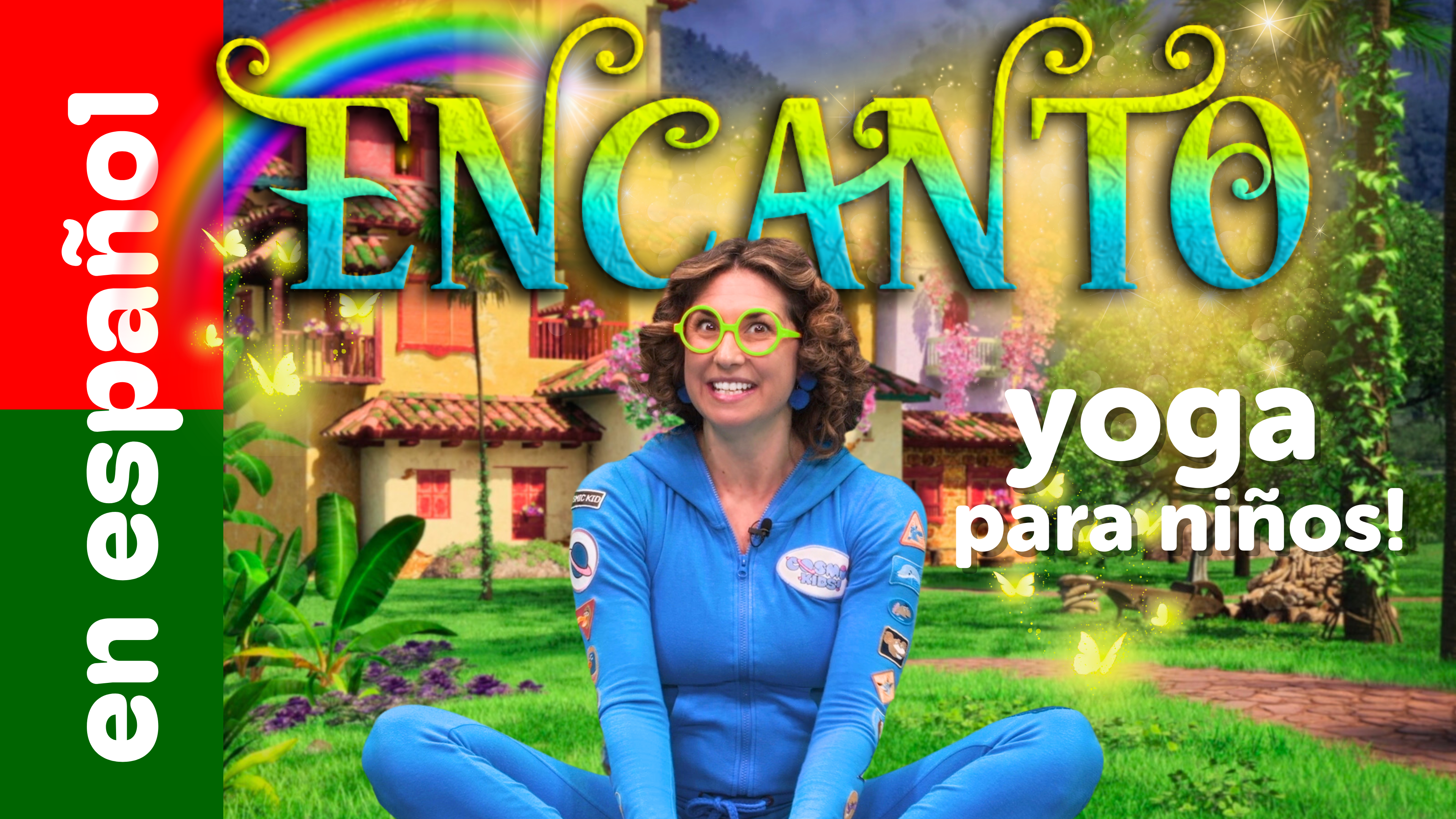 Encanto (en Español) | Una aventura de Cosmic Kids Yoga!